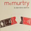 Larry McMurtry – Duane est dépressif, La dernière séance et Texasville (littérature américaine)