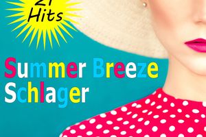 Summer Breeze Schlager – die Compilation ist da 