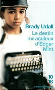 Le destin miraculeux d'Edgar Mint