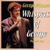 Whispers of George