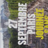 "Journée sans voiture" à Paris le 27 septembre 2015... vivement la journée avec voiture - Violence Routière 41 - Bougez autrement à Blois - Bougez autrement dans le val de Loire -