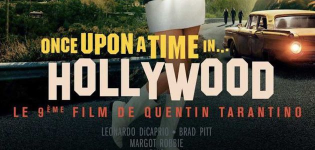 CRITIQUE: "ONCE UPON A TIME... IN HOLLYWOOD"