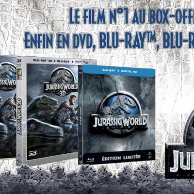 L'actu Blu-ray: JURASSIC WORLD OUVRE SES PORTES ! 