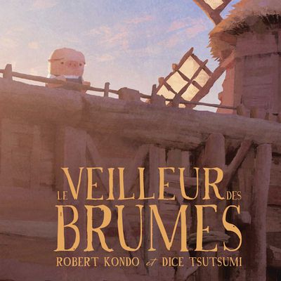 Le veilleur des brumes, tome 1