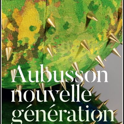 Aubusson, nouvelle génération  à Angers