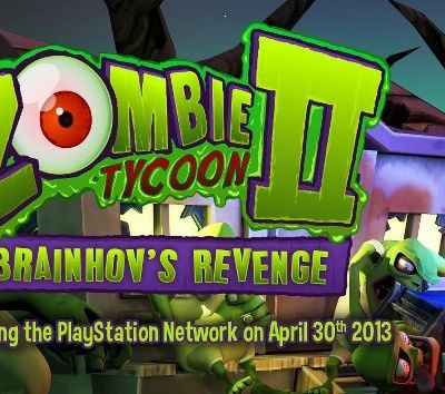 [NEWS] Zombie Tycoon 2 en mai sur Ps3 et PsVita