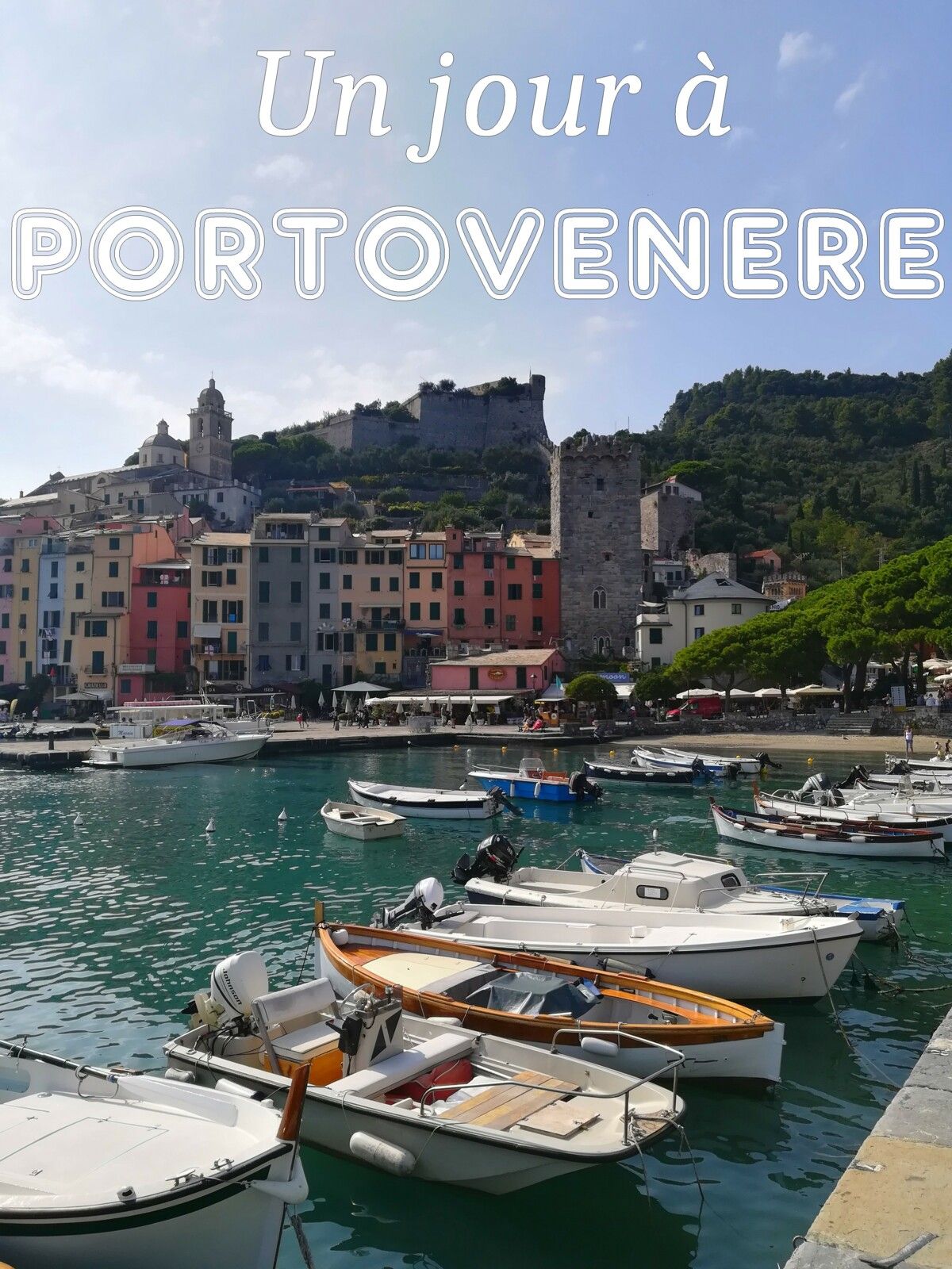 Portovenere en un jour