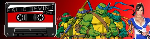 Radio Rewind #5 : Emission spéciale Tortues Ninja