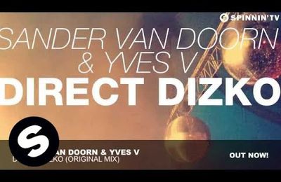 Sander van Doorn & Yves V - Direct Dizko