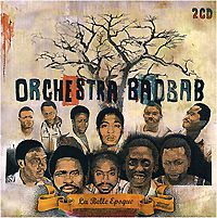 La belle époque de l'Orchestra Baobab