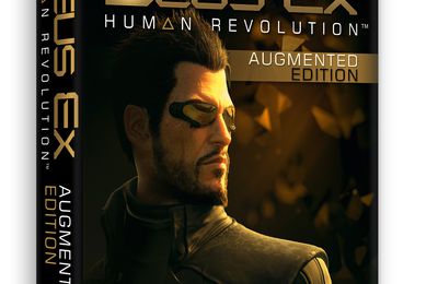 NEWS DEUS EX : Human Revolution edition augmentée