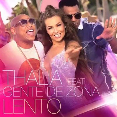 La belle Thalia plus connus des telenovelas signe son retour avec Lento ft Gente de Zona