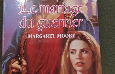 Le Marriage du Guerrier de Margaret Moore
