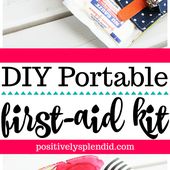 Always Be Prepared with a DIY Portable First Aid Kit!