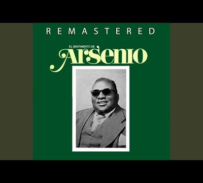 La Vida Es Un Sueño · Arsenio Rodríguez
