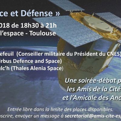Le 8 juin 2018 à la Cité de l’espace : soirée exceptionnelle « Espace et Défense »