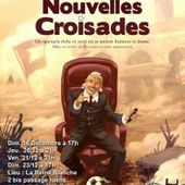 Nouvelles Croisades - Vers un théâtre du corps et de l'esprit
