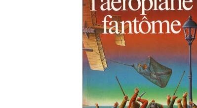 Paul d’IVOI : L’aéroplane fantôme. 