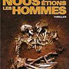 "Nous étions les hommes", Gilles Legardinier