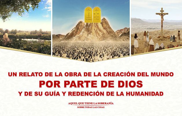 Un relato de obra de creación del mundo por parte de Dios y de Su guía y redención de la humanidad