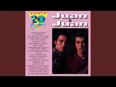 Balada Para un Gordo - Juan & Juan 