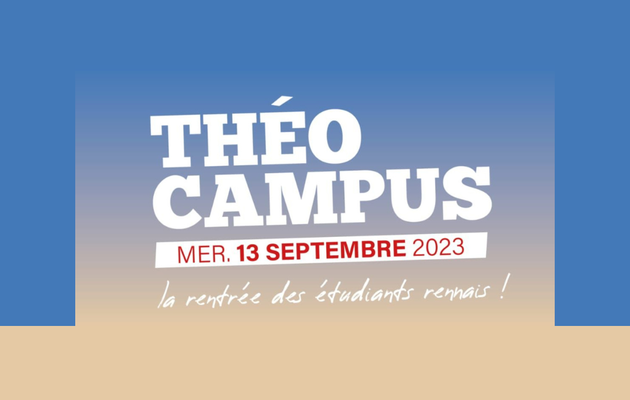 THEO CAMPUS : LA RENTRÉE DES ÉTUDIANTS RENNAIS