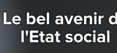 L'Etat social en Marche: l'intégration du RSI au régime général. À qui le tour demain?