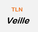 Next TLN 'Veille' meeting, Thursday 6th April 6pm