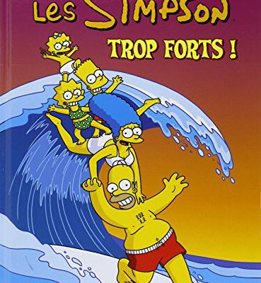 Les Simpson, Tome 6 : Trop forts !