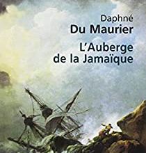 Daphné du Maurier, L'auberge de la Jamaïque