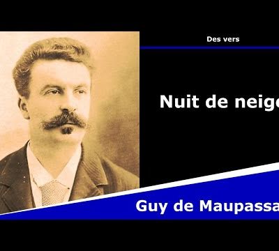 Nuit de neige - Poésie - Guy de Maupassant...
