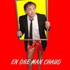 Dom Pont "One Man Chaud"