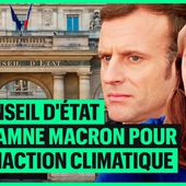 LE CONSEIL D'ÉTAT CONDAMNE MACRON POUR SON INACTION CLIMATIQUE