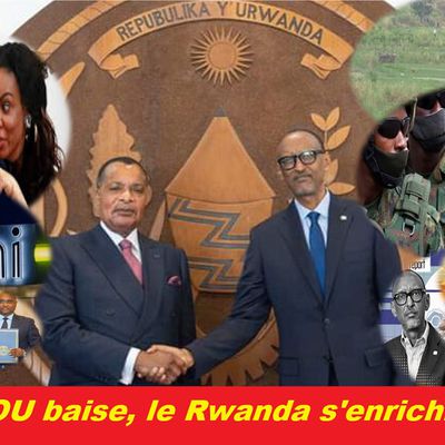 La dérive autoritaire de SASSOU a franchi un nouveau cap et le Congo s’engage dans la voie d’une balkanisation avec le Rwanda