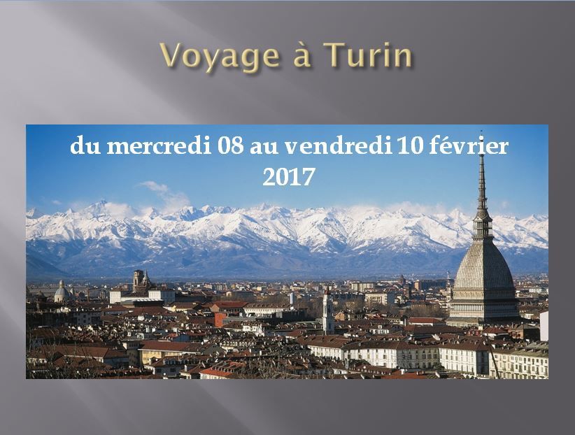 Présentation du voyage à Turin
