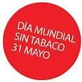 31 DE MAYO 2012DIA MUNDIAL DEL NO FUMAR TODOS CONTRA EL TABAQUISMO “LA INDUSTRIA DEL TABACO NO QUIERE QUE TU LO DEJES”