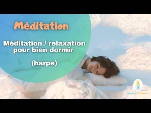 Méditation relaxation du soir à la harpe enchantée pour une nuit féérique...