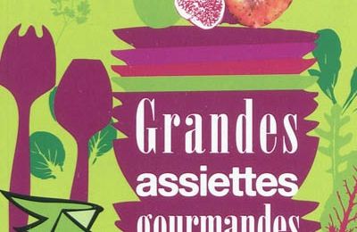 les grandes salades gourmandes