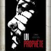 Un Prophète de Jacques Audiard - Les avant-premières du film