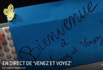 EN DIRECT DE ‘VENEZ ET VOYEZ’