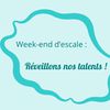 Week-end d'Escale : Réveillons nos talents !