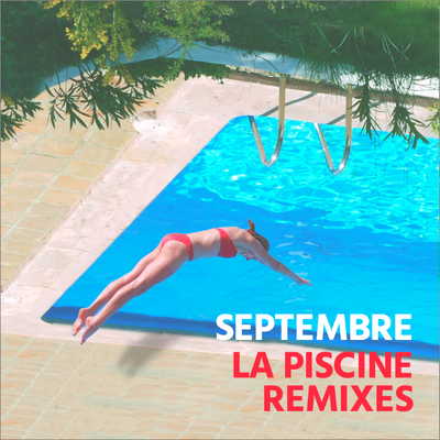 #Coupdecoeur : SEPTEMBRE - La Piscine – EP Gratuit de Remix ! #electro