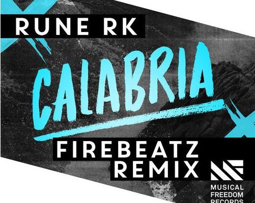 Preview : Rune RK - Calabria (Firebeatz Remix)