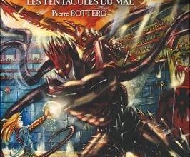 Les Mondes d'Ewilan, T3 : Les tentacules du mal de Pierre Bottero