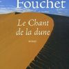 Le chant de la dune - Lorraine Fouchet