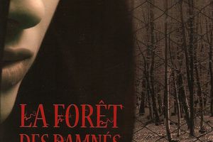 [Critique] La forêt des damnés [Roman]