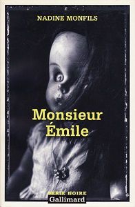 Nadine Monfils : Monsieur Émile (Série Noire, 1998) 