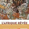 L'Afrique rêvée