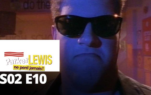 Parker Lewis ne perd jamais du 36 au 40