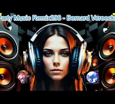 Party Music Remix298 - Bernard Vereecke (Video Sound HD)